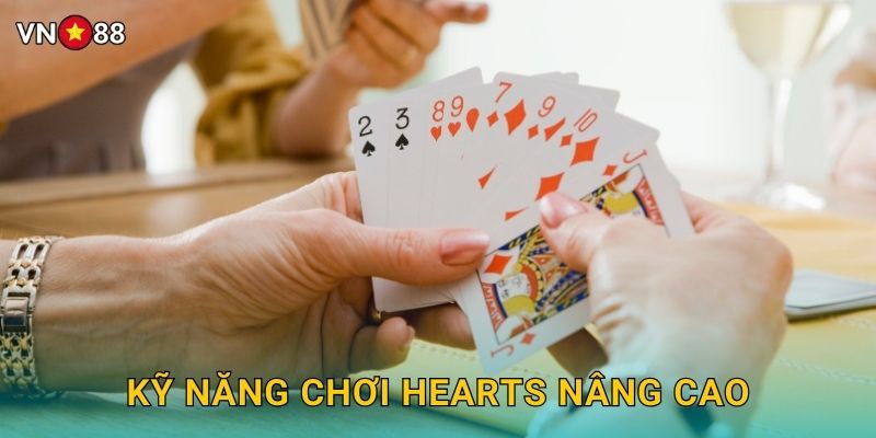 Kỹ Năng Chơi Hearts Nâng Cao