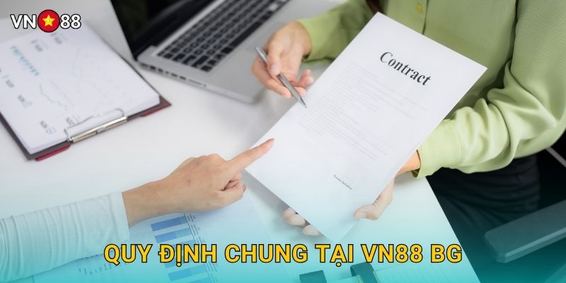 Quy Định Chung Tại Vn88 bg