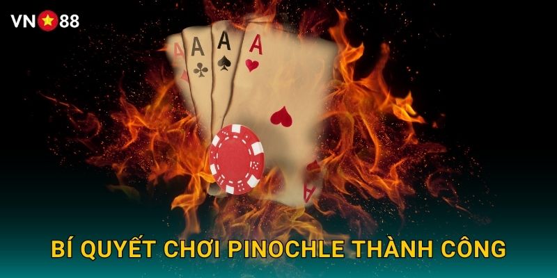 Bí Quyết Chơi Pinochle Thành Công