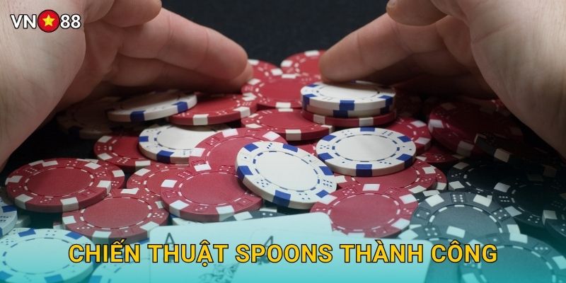 Spoons Vn88 bg - Trò Chơi Nhóm Vui Nhộn Kịch Tính 3 Chiến Thuật Spoons Thành Công