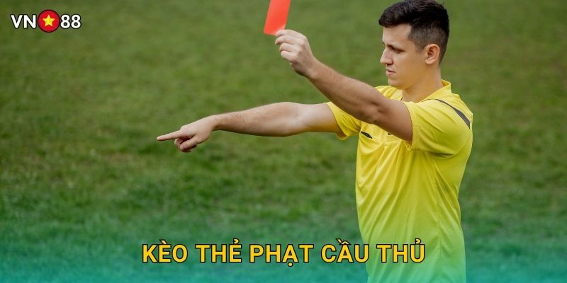 Kèo Thẻ Phạt Cầu Thủ Vn88 bg - Cược Độc Đáo Thú Vị 16 Kèo Thẻ Phạt Cầu Thủ Vn88 bg – Cược Độc Đáo Thú Vị