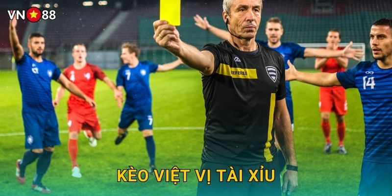 Kèo Việt Vị Tài Xỉu Vn88 bg - Thách Thức Cao Thủ 25 Kèo Việt Vị Tài Xỉu Vn88 bg – Thách Thức Cao Thủ