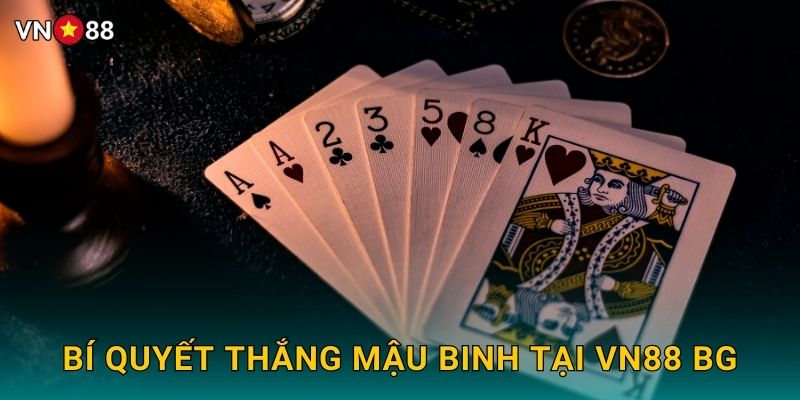 Mậu Binh Vn88 bg - Trò Chơi Xếp Bài Trí Tuệ 3 Bí Quyết Thắng Mậu Binh Tại Vn88 bg